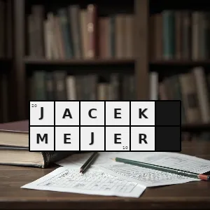 Hasło krzyżówkowe personalia rapera mezo - jacek mejer – rozwiązanie, synonimy, podpowiedzi i definicje krzyżówkowe